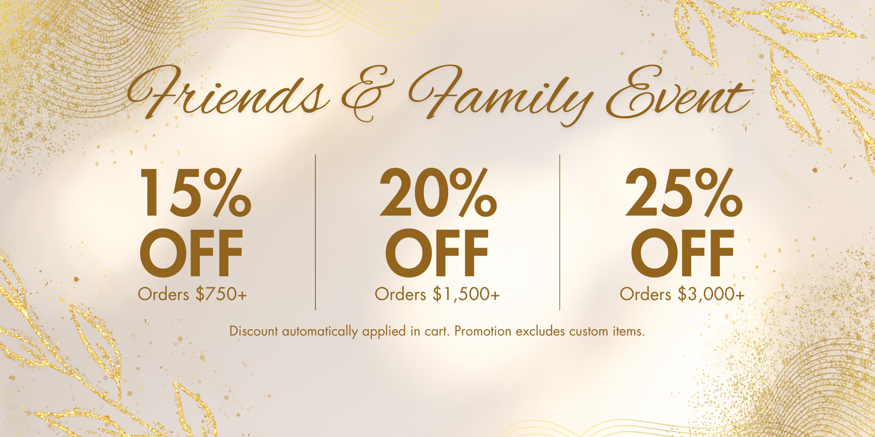 Promotional banner for a 'Friends & Family Event' with discount percentages on different order thresholds.