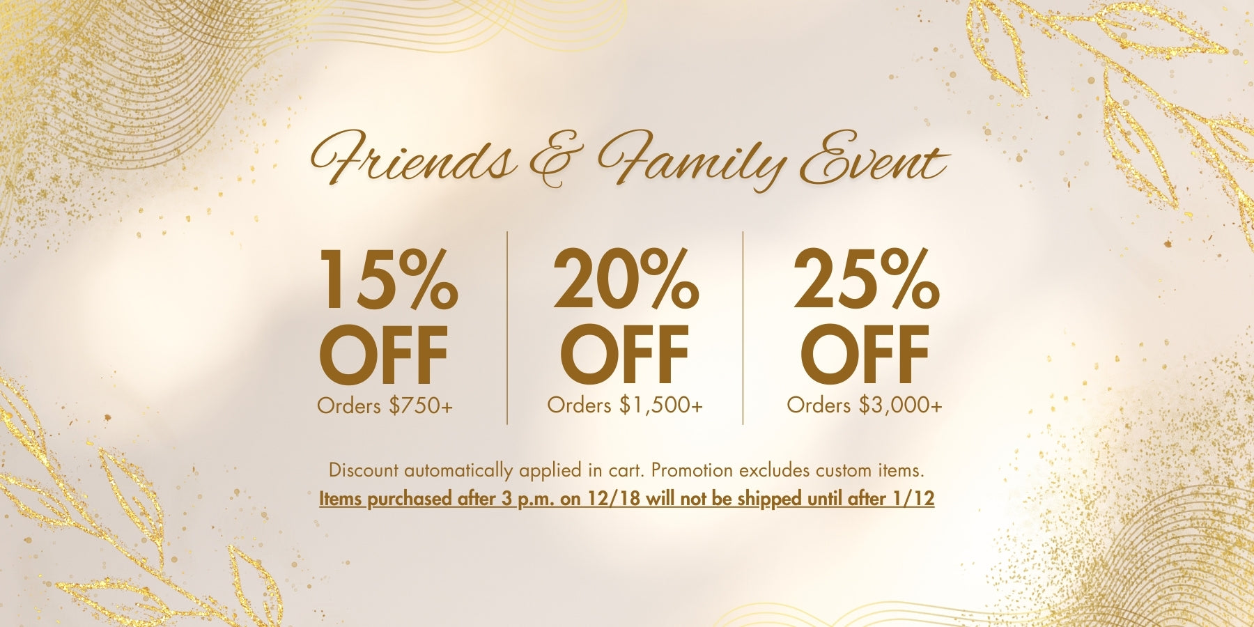 Promotional banner for a 'Friends & Family Event' with discount percentages on different order thresholds.
